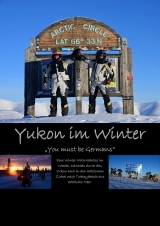 Filmplakat Yukon im Winter - You must be Germans